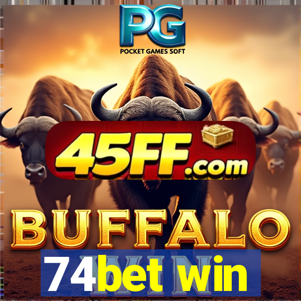 74bet win